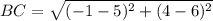 BC = \sqrt{(-1-5)^{2}+(4-6)^{2}}