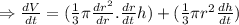 \Rightarrow \frac{dV}{dt}=(\frac{1}{3}\pi \frac{dr^2}{dr}.\frac{dr}{dt}h)+(\frac{1}{3}\pi r^2 \frac{dh}{dt})&#10;