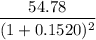 $\frac{54.78}{(1+0.1520)^2}$