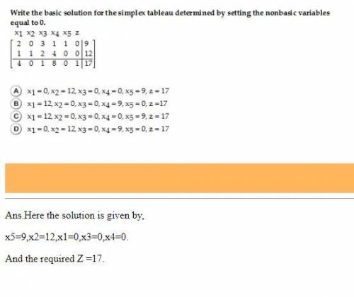 Write the basic solution for the simplex tableau determined by setting the nonbasic variables equal