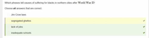 Which phrases tell causes of suffering for blacks in northern cities after World War II?

Choose all