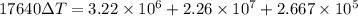 17640 \Delta T=3.22\times 10^6+2.26\times 10^7+2.667\times 10^5