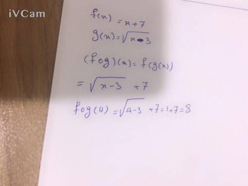 If f(x) = x + 7 and g(x) = Square root X-3,
what is (fºg)(4)?