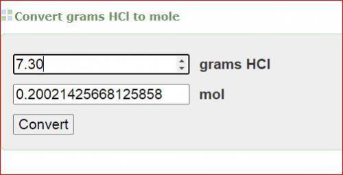 Calculate the number of moles of molecules on 7.30g of hydrogen chloride HCL​