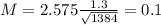 M = 2.575\frac{1.3}{\sqrt{1384}} = 0.1