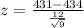 z = \frac{431 - 434}{\frac{12}{\sqrt{9}}}