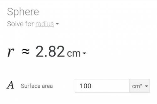 What is the radius of a sphere whose surface area is 100cm²?