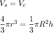 V_s=V_c\\\\\dfrac{4}{3}\pi r^3=\dfrac{1}{3}\pi R^2h