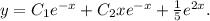y=C_1e^{-x}+C_2xe^{-x}+\frac{1}{5}e^{2x}.