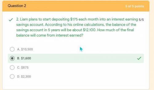 Liam plans to start depositing $175 each month into an interest earning savings account. According t