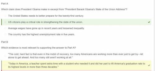 Part A

Which claim does President Obama make in excerpt from President Barack Obama's State of the