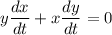 \displaystyle y\frac{dx}{dt}+x\frac{dy}{dt}=0