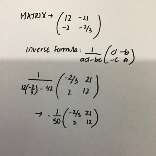 Find the inverse (a^-1) of matrix a |12 -21| |-2 -2/3|