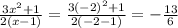 \frac{3x^2+1}{2(x-1)}=\frac{3(-2)^2+1}{2(-2-1)}=-\frac{13}{6}