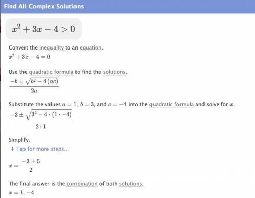 Select the values that are solutions to the inequality x2 + 3x – 4 >  0.