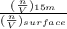 \frac{(\frac{n}{V})_{15m} }{(\frac{n}{V})_{surface} }