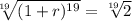 \sqrt[19]{(1+r)^{19}} = \sqrt[19]{2}
