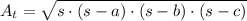 A_{t} = \sqrt{s\cdot (s-a)\cdot (s-b)\cdot (s-c)}