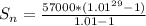 S_n = \frac{57000 * (1.01^{29} - 1)}{1.01 - 1}