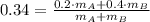 0.34= \frac{0.2\cdot m_{A} + 0.4\cdot m_{B}}{m_{A}+m_{B}}
