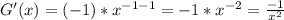 G'(x) = (-1)*x^{-1-1} = -1*x^{-2} = \frac{-1}{x^2}
