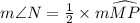 m\angle N = \frac{1}{2} \times m\widehat {MP}