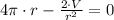 4\pi\cdot r -\frac{2\cdot V}{r^{2}} = 0