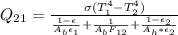 Q_{21}=\frac{\sigma(T_1^4-T_2^4)}{\frac{1-\epsilon}{A_b\epsilon_1} +\frac{1}{A_bF_{12}} +\frac{1-\epsilon_2}{A_h*\epsilon_2} }