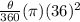 \frac{\theta}{360}(\pi )(36)^2