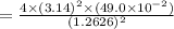 =\frac{4\times (3.14)^2\times (49.0\times 10^{-2})}{(1.2626)^2}