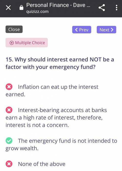 Why should interest earned NOT be a factor with your emergency fund?

O Interest-bearing accounts at