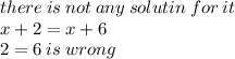 there \: is \: not \: any \: solutin \: for \: it \\ x + 2 = x + 6 \\ 2 = 6 \: is \: wrong