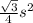 \frac{\sqrt{3}}{4}s^2
