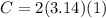 C=2(3.14)(1)