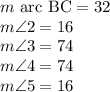 m\text{ arc BC} =32\\m\angle 2=16\\m\angle3=74\\m\angle4=74\\m\angle5=16