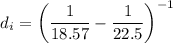 $d_i=\left(\frac{1}{18.57}-\frac{1}{22.5}\right)^{-1}$
