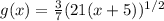 g(x)=\frac{3}{7}(21(x+5))^{1/2}