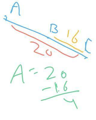 Point B is on line segment AC. Given AC = 20 and BC = 16, determine the length AB