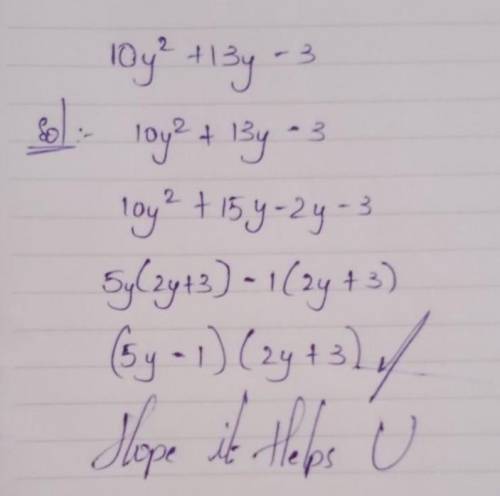 Factorize the algebraic expression:10y²+13y-3​