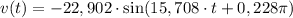 v(t) = -22,902\cdot \sin (15,708\cdot t + 0,228\pi)