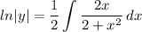\displaystyle ln|y| = \frac{1}{2}\int {\frac{2x}{2 + x^2}} \, dx