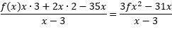 What are the zeros of the function?
f(x)
x^3 + 2x^2 – 35x/
X-3