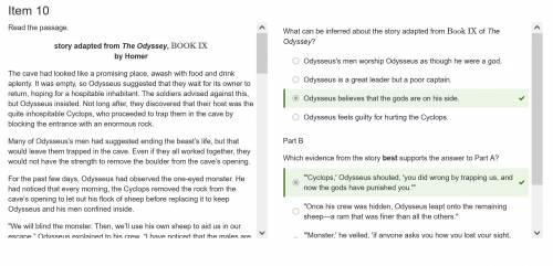 What can be inferred about the story adapted from Book IX of The Odyssey?

A.Odysseus believes that