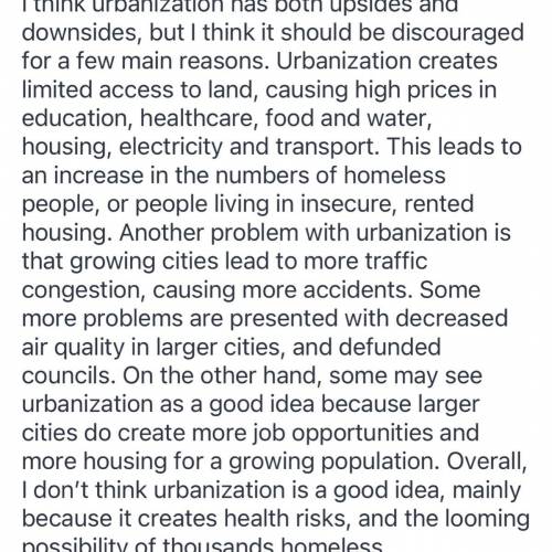 What do you think? Do you think urbanization should be encouraged or discouraged? Explain why you fe