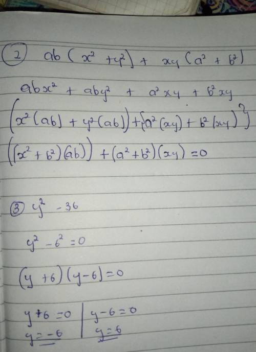Factorize the following:

x^2 – xy + xz – yz
2) ab(x^2 + y^2 ) + xy(a^2 + b^2 )
3) y^2 – 36
4) (x+2)