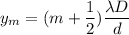 y_m = (m+\dfrac{1}{2}) \dfrac{\lambda D}{d}