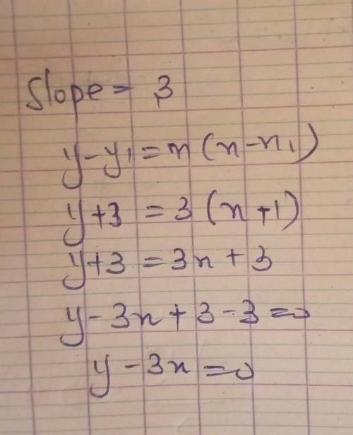 The equation of the line that has a slope and passes through the point (-1, -3) is 3x + 2y +3 = 0.