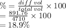 \% =  \frac{diff \: vol}{total \: vol}  \times 100 \\  =  \frac{891.76}{4710}  \times 100 \\  = 18.9\%