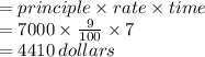 = principle \times rate \times time \\  = 7000 \times  \frac{9}{100}  \times 7 \\  = 4410 \: dollars