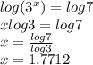 log(3^{x} )=log 7\\xlog3=log7\\x=\frac{log7}{log3} \\x=1.7712